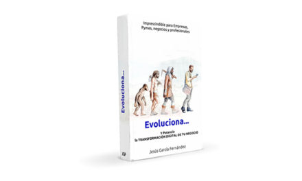 ‘Evoluciona…’, un proyecto clave para la transformación digital