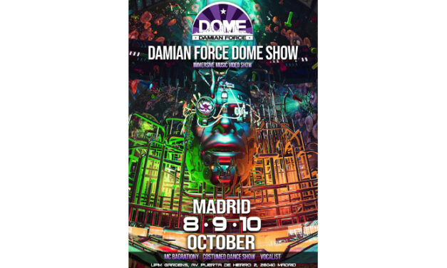 ‘Damian Force Dome Show’ aterriza en España